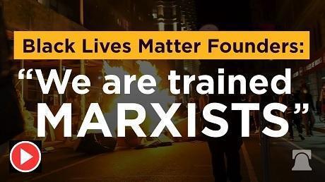 BLM founders are trained Marxists