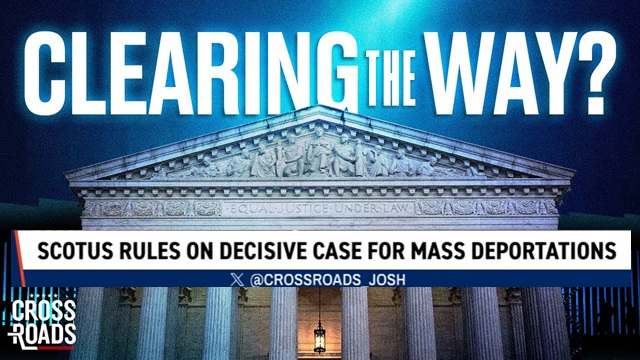 SCOTUS Rules 9–0 on Decisive Case for Mass Deportations