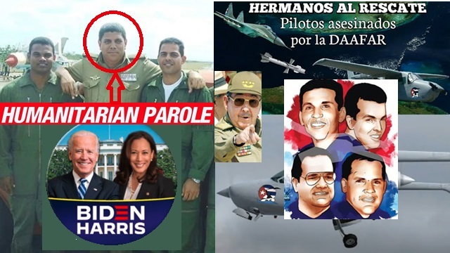 Pilot Linked to Murder of Brothers to the Rescue Pilots Receives Humanitarian Parole From Biden-Harris