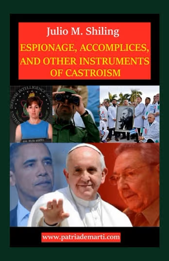 Book Espionage, Accomplices, and Other Instruments of Castroism
