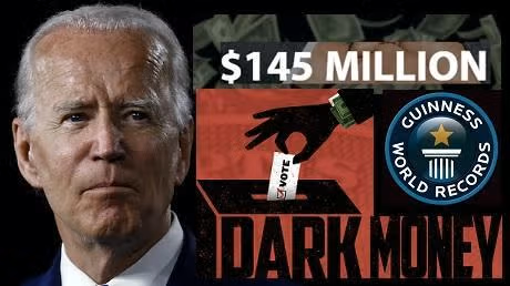 Biden Breaks Record for Receiving Dark Money