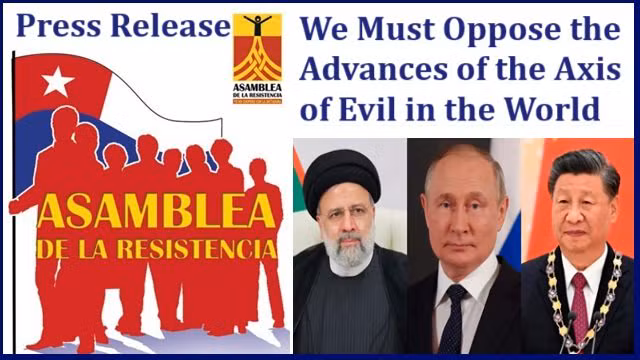 Press Release:&nbsp;We Must Oppose the Advances of the Axis of Evil in the World