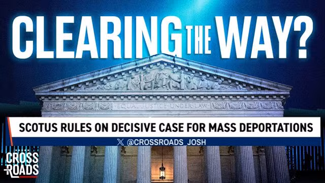 SCOTUS Rules 9–0 on Decisive Case for Mass Deportations