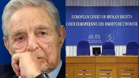 Soros infiltrated EU Human Rights court