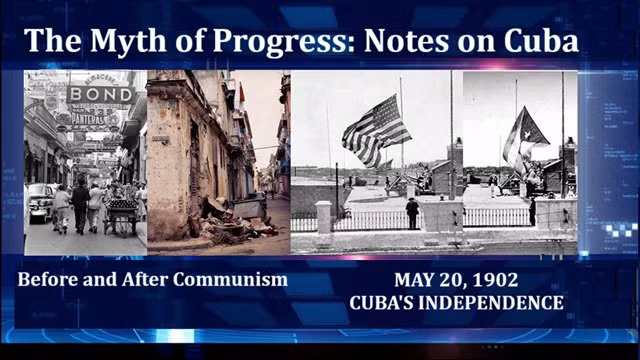 The Myth of Progress: Notes on Cuba Before and After Communism