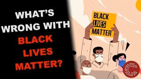 What is wrong with Black Lives Matter