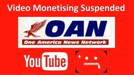 YouTube suspends OAN Network gross censorship