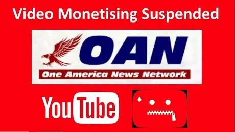 YouTube suspends OAN Network gross censorship