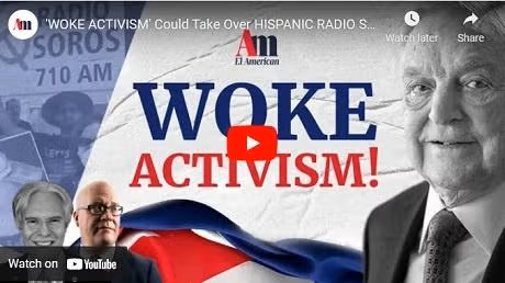'WOKE ACTIVISM' Could Take Over HISPANIC RADIO Stations