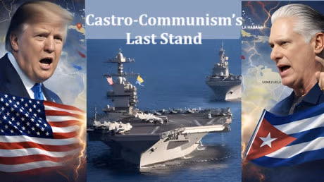 Castro-Communism’s Last Stand