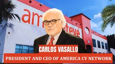 Message from Carlos Vasallo, President and CEO of America CV Network